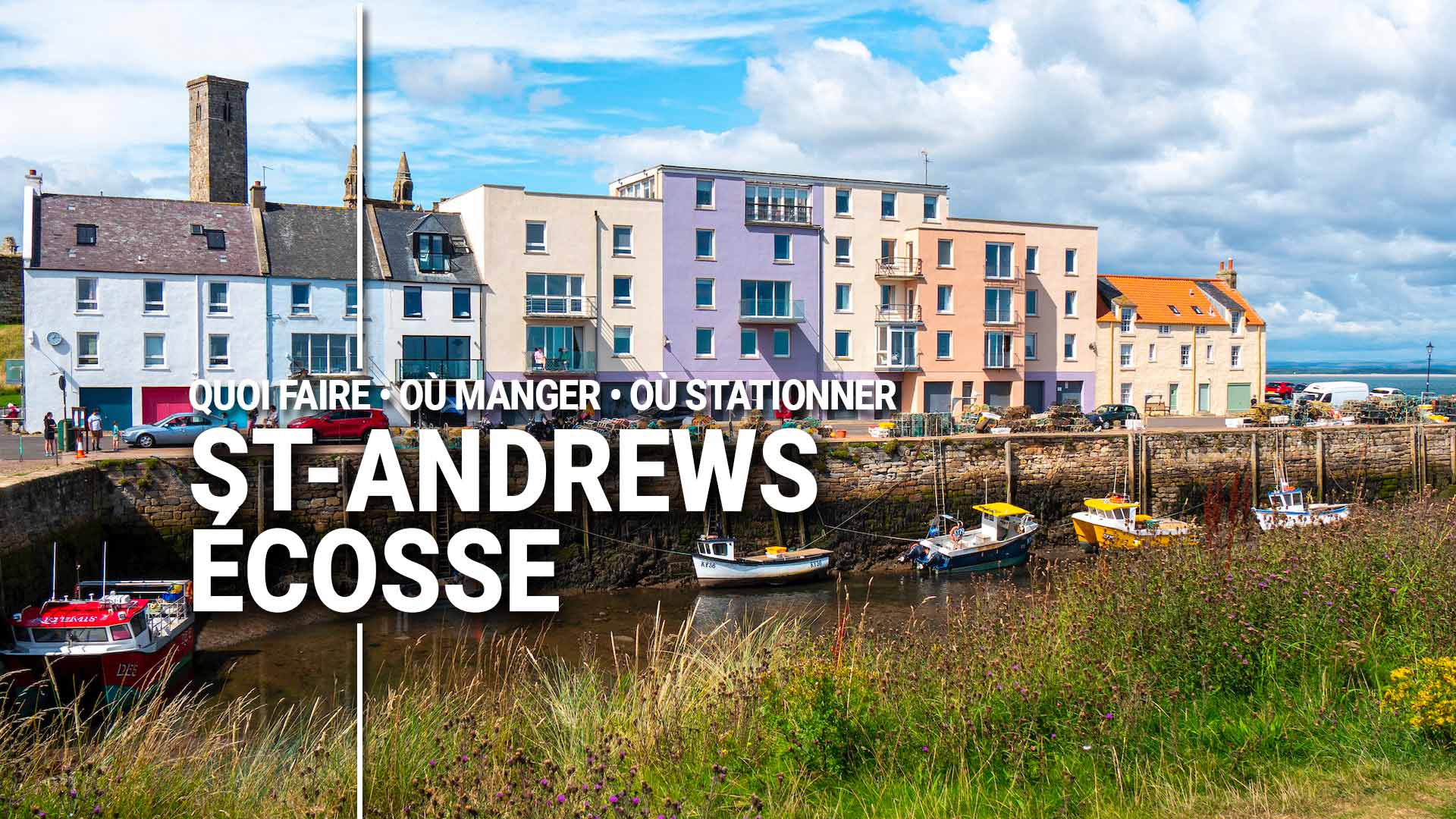Guide de voyage roadtrip St Andrews Ecosse en camping car ou Van