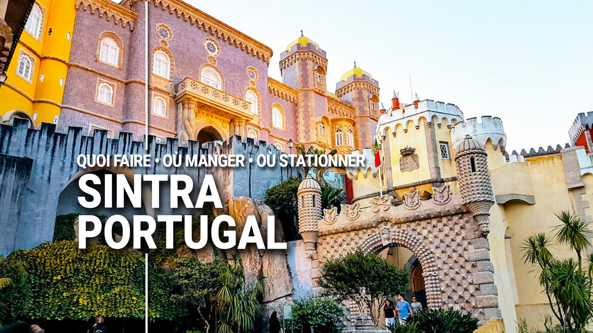 Guide voyage Sintra en RoadTrip Camping car ou Van
