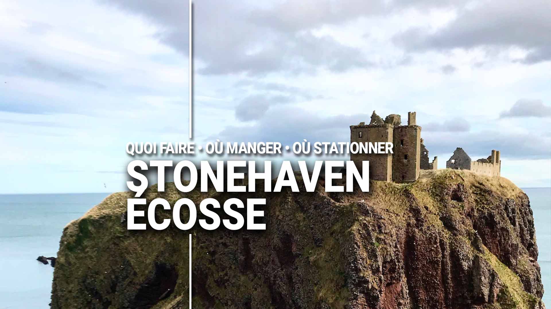 Guide voyage RoadTrip Stonehaven Ecosse en camping-car