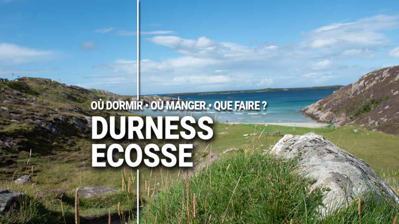Guide voyage Durness en Camping car et Van