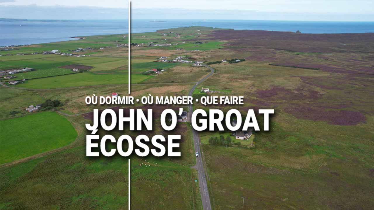 Guide Road Trip John o'Groats Camping-car et Van