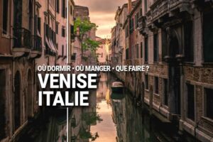Guide Voyage Venise Italie en camping-car et van