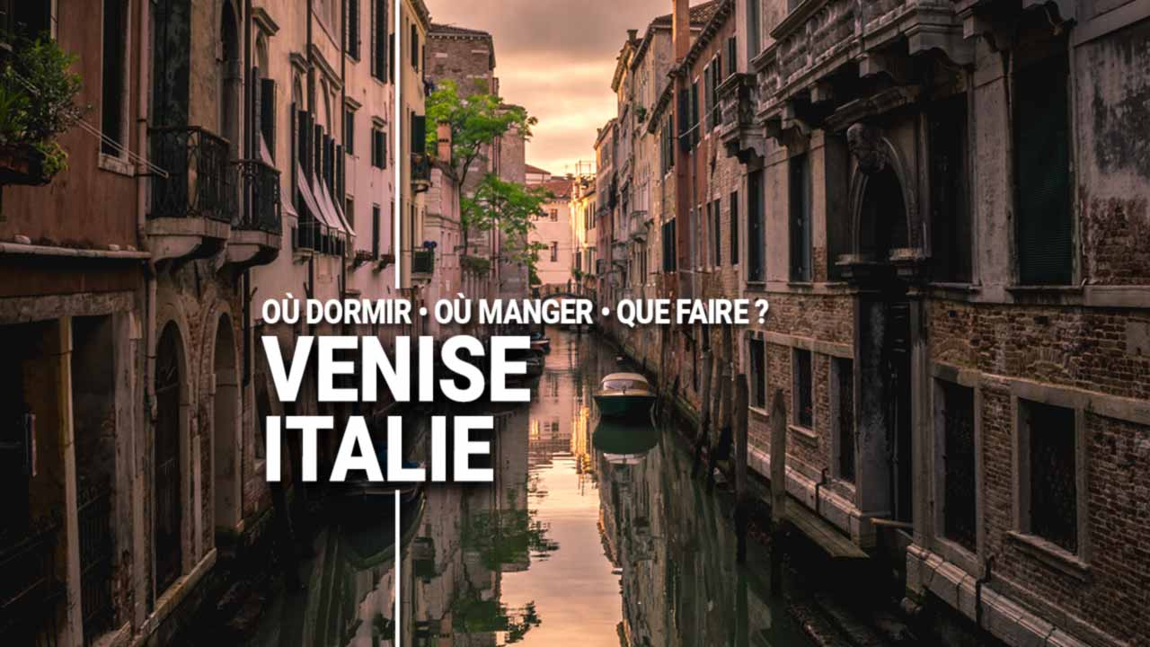 Guide Voyage Venise Italie en camping-car et van