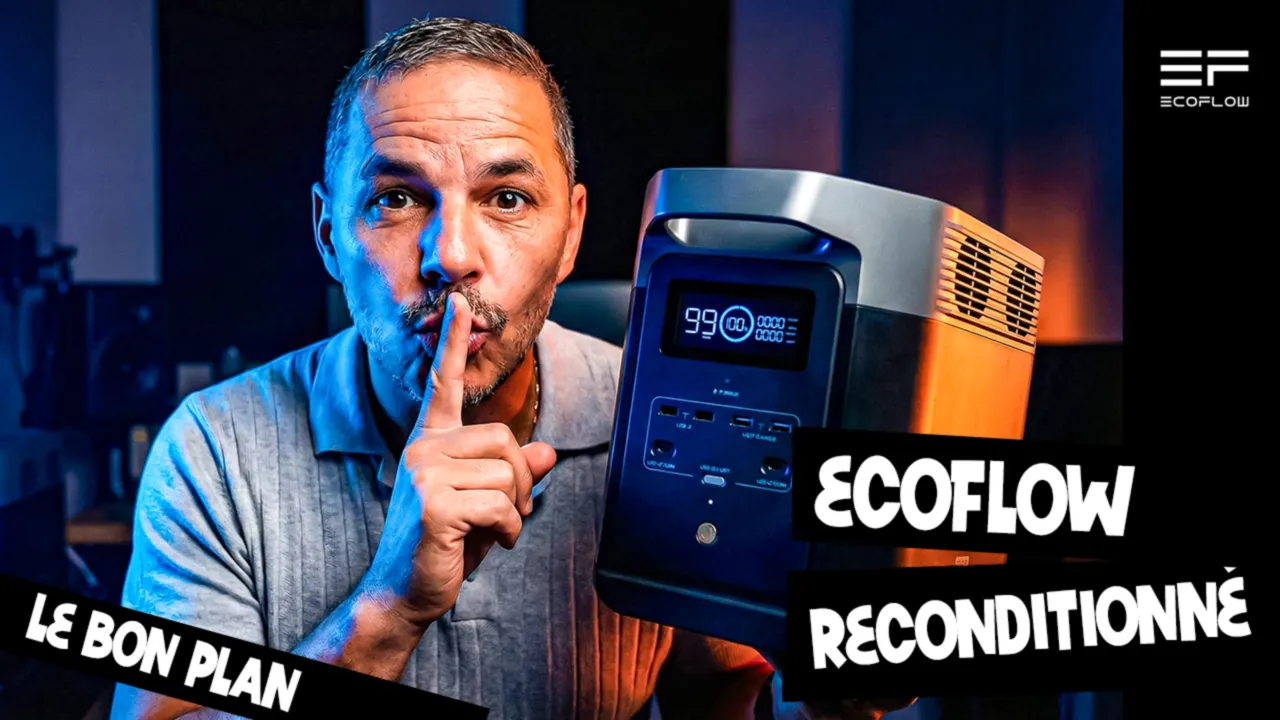 Pourquoi acheter une Ecoflow Recondtionnée