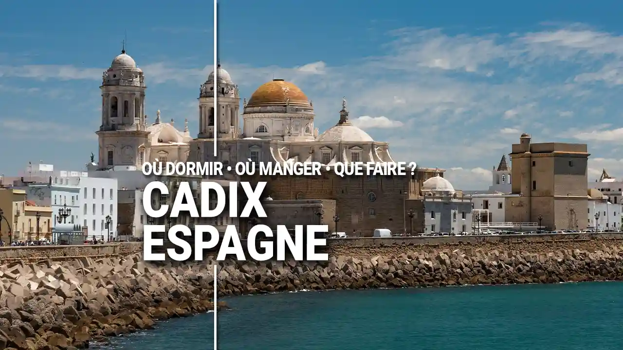 Guide Voyage Cadix Espagne en camping-car et van
