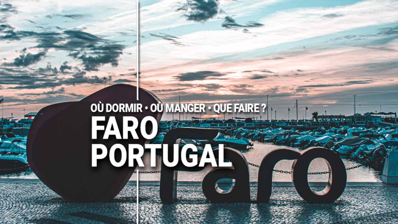 Guide Voyage Faro Portugal en camping-car et van