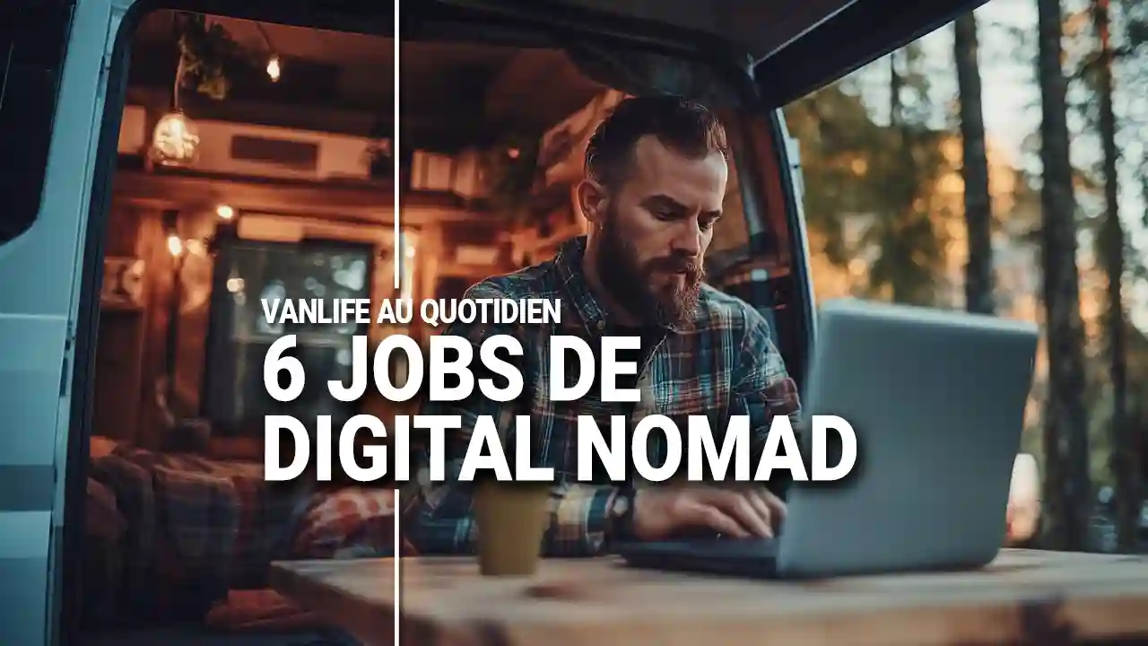 6 metiers pour le digital nomadisme